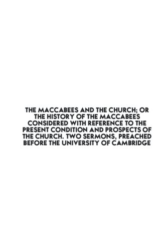 The Maccabees and the Church; Or the History of the | Ubuy India