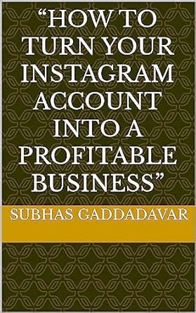 “How to Turn Your Instagram Account into a Profitable Business” eBook ...