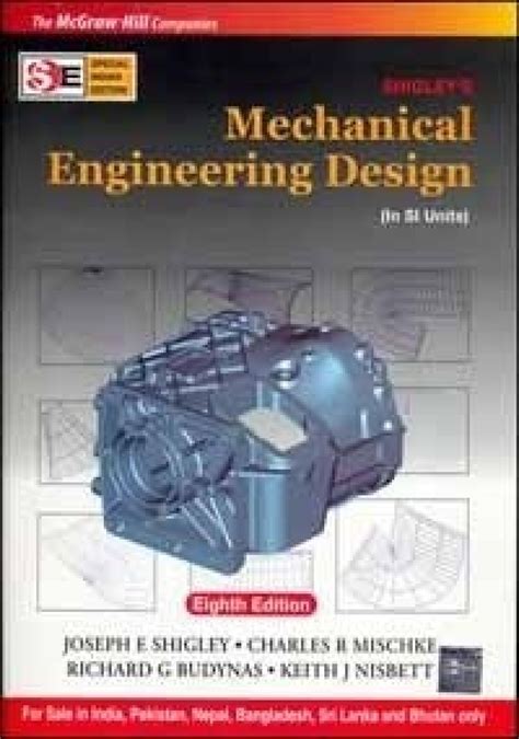 Shigleys Mechanical Engineering Design (in Si Units) by Shigley Joseph ...
