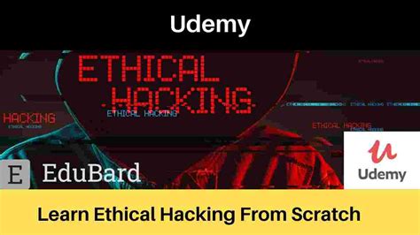 Udemy Course- Learn Ethical Hacking From Scratch; Enrol Today