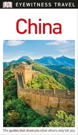 DK Eyewitness China : Dorling Kindersley, Inc.: Amazon.in: Books