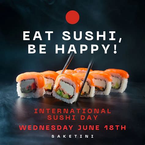 Saketini International Sushi Day, 817 Albertson Parkway Ste H ...