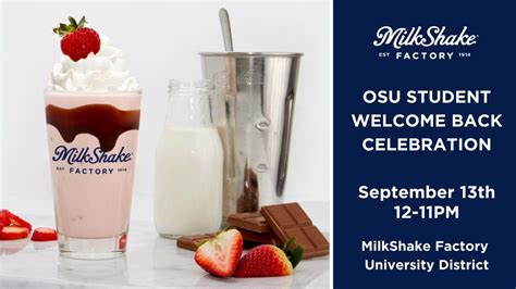 MilkShake Factory University District - OSU Student Welcome Back ...