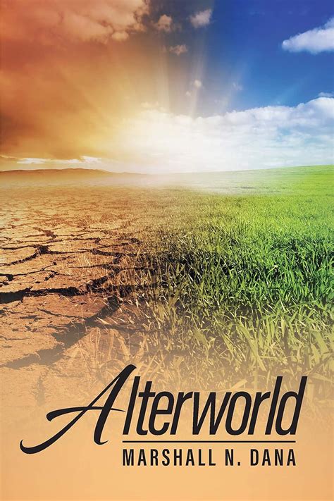 Alterworld eBook : Dana, Marshall: Amazon.in: Kindle Store