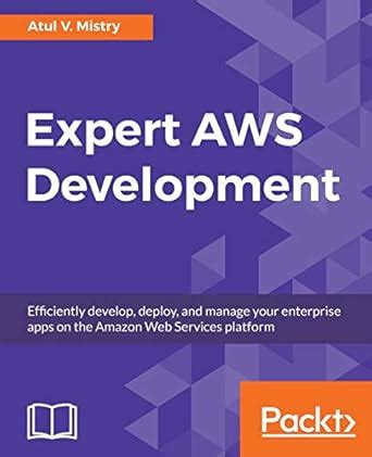 Expert AWS Development : Mistry, Atul V: Amazon.in: Books