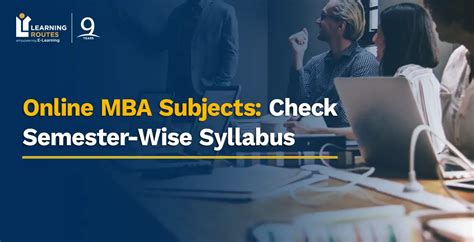 Online MBA Subjects: Check Semester-Wise Syllabus