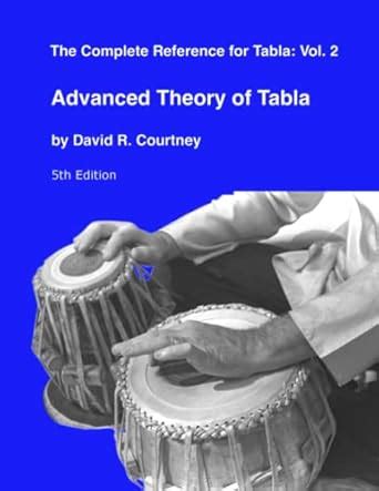 Buy Advanced Theory of Tabla: 2 (Complete Reference for Tabla) Book ...
