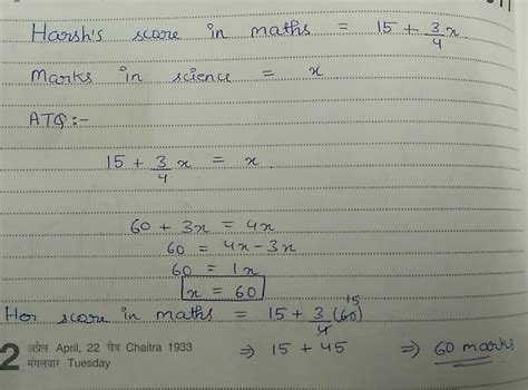 Harsha's score in mathematics is 15 more than three- fourth of her scor ...