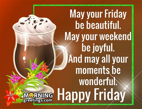 Good Morning Happy Friday Greetings With Quotes - Morning Greetings