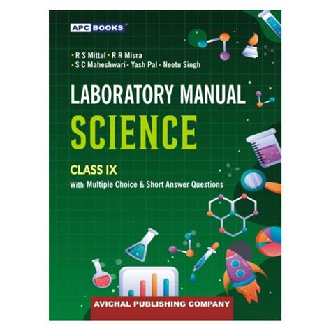 Laboratory Manual Science for CBSE Class 9 | By RS Mittal, RR Misra, SC ...