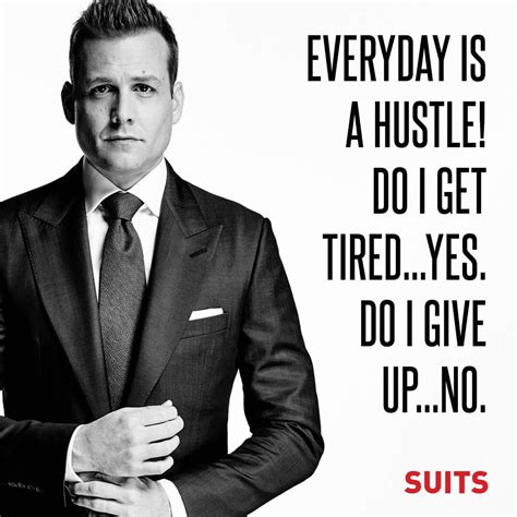 Motivational Poster - Art from SUITS - Everyday Is A Hustle - Harvey ...