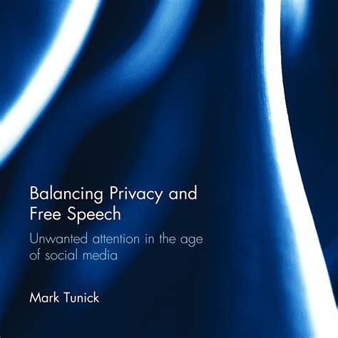 Balancing Privacy and Free Speech: Unwanted Attention in the Age of ...