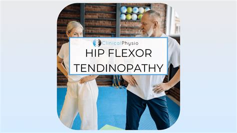 Hip Flexor Tendinopathy – Clinical Physio Membership