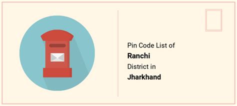 Ranchi District Pin Code List, Jharkhand | PinCodeArea.in