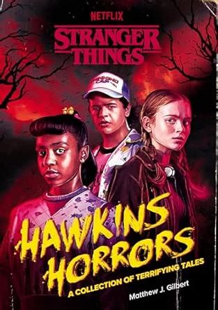 Hawkins Horrors: A Collection of Terrifying Tales (Stranger Things ...