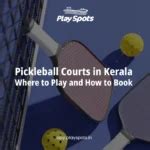Top Pickleball Courts in Kerala | Book Courts Through PlaySpots