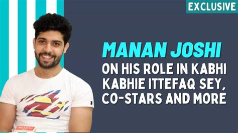 Manan Joshi on his Kabhi Kabhie Ittefaq Sey co-stars: Mehul ke room mei ...