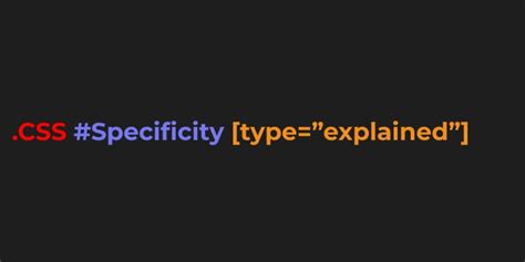 Image result for Specificity CSS Explained