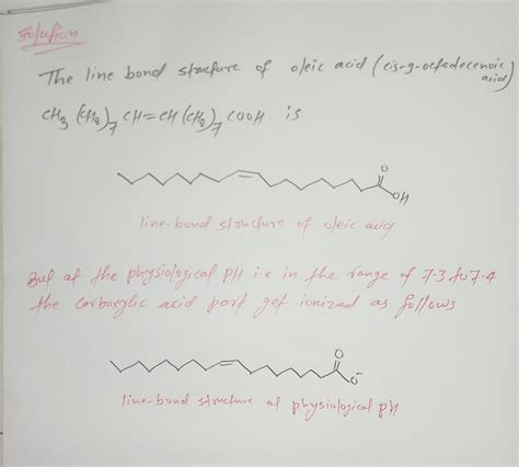 [Solved] Draw the line-bond structure of oleic acid (cis-9-octadecenoic ...