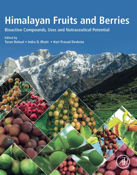 Buy Himalayan Fruits and Berries: Bioactive Compounds, Uses and ...