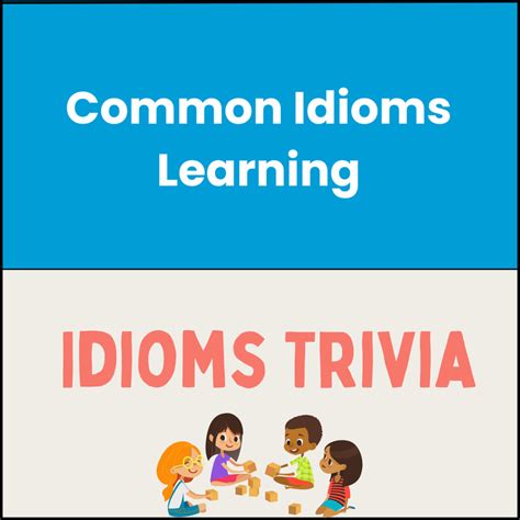 Common Idioms Learning | PlanetSpark