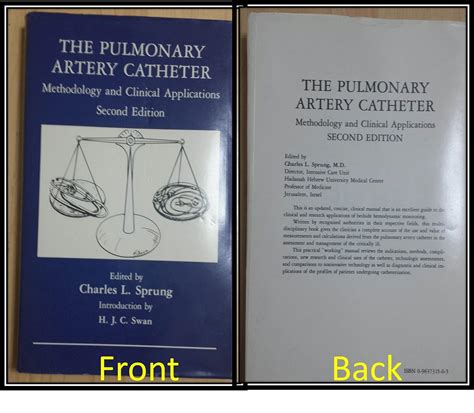 Buy The Pulmonary artery catheter: Methodology & clinical applications ...