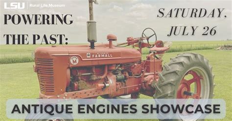 Powering the Past: Antique Engines Showcase, 4560 Essen Ln, Baton Rouge ...