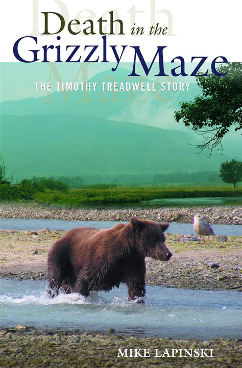 Buy Death in the Grizzly Maze: The Timothy Treadwell Story Paperback ...