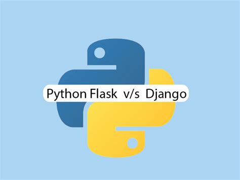 Python Django vs Flask: Which framework to use in 2022? | nasscom | The ...