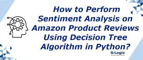 Implement sample code for Sentiment analysis in python | S-Logix