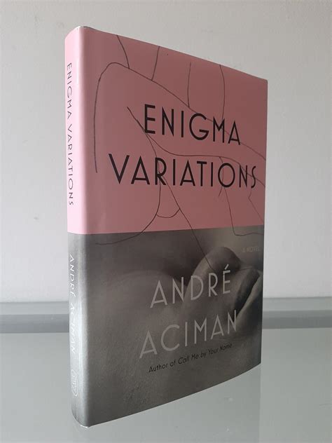 Enigma Variations by Andre Aciman: Fine Hardcover (2017) First Edition ...