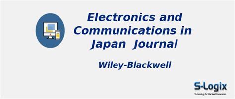 Electronics and Communications in Japan Wiley-Blackwell Journal Impact ...