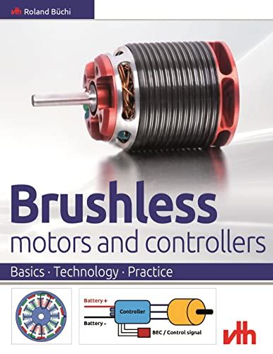 Brushless motors and controllers: Basics • Technology • Practice eBook ...