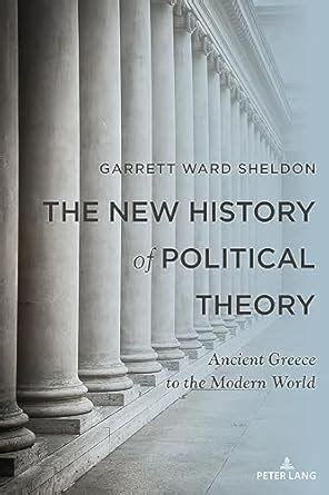 Buy The New History of Political Theory: Ancient Greece to the Modern ...