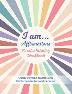 I Am… Affirmations Cursive Writing Workbook: Buy I Am… Affirmations ...