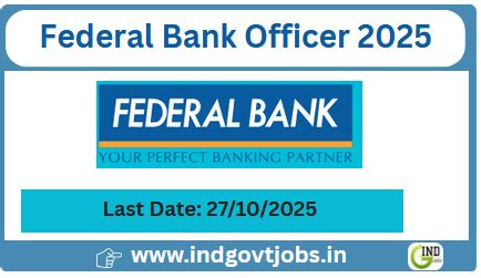 Federal Bank Officer Recruitment 2025: Notification, Online Form ...