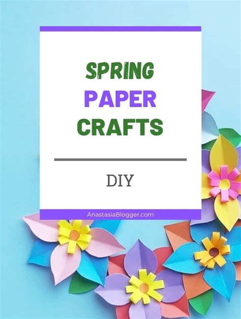Spring Paper Crafts for Kids and Art Ideas