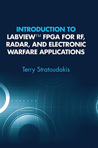 Introduction to LabVIEW FPGA for RF, Radar, and Electronic Warfare ...