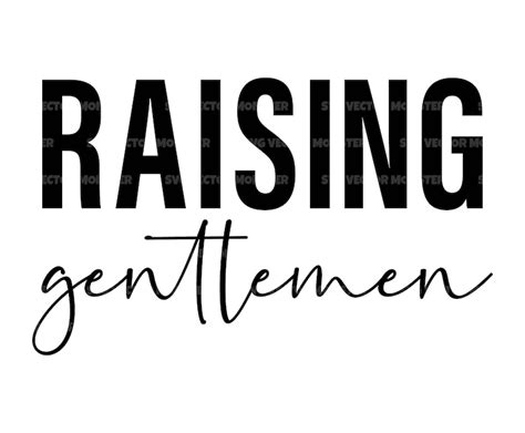 Raising Gentlemen Svg Boy Mama Svg Mom of Boys Svg. Vector - Etsy India