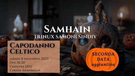 Samhain 2025 - Capodanno Celtico, Casterno di Robecco s/N, Magenta, 8 ...