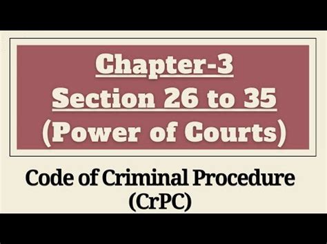 Chapter 3 CrPC: Sections 26 to 35 Video Lecture - Crash Course for ...