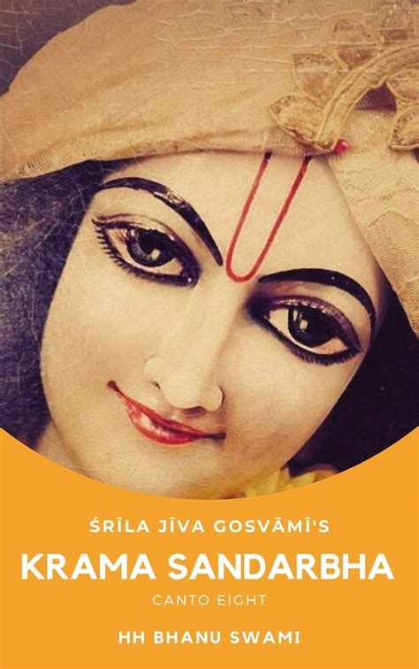Krama Sandarbha, Canto 8: Jīva Gosvāmī's commentary on Śrīmad ...