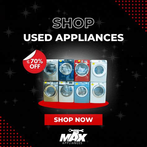 Used & Gently Used Appliances For Sale | Shop Used Appliances