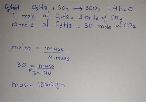If a reaction starts with 10.0 moles of propane (C3H8), how many grams ...