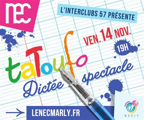 Tatoofo dictée spectacle , 8 rue des écoles, Marly, Metz, 14 November ...