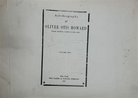 AUTOBIOGRAPHY OF OLIVER OTIS HOWARD | Maj. Gen. Oliver Otis HOWARD