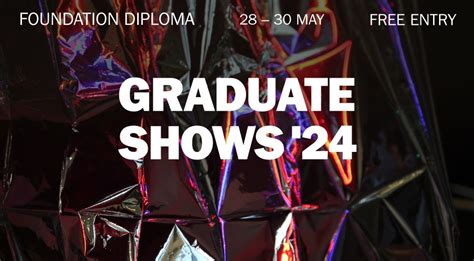 FOUNDATION DIPLOMA | GRADUATE SHOWS 2024, Palace Studios, Princess ...