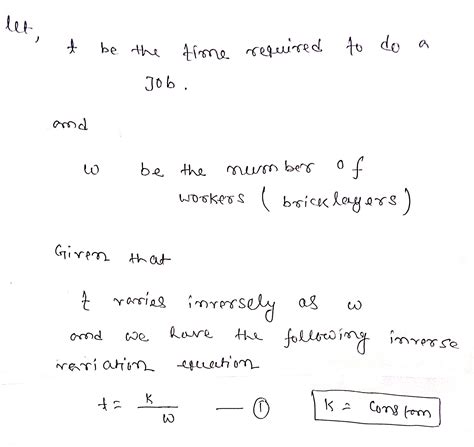 [Solved] The time required to do a job varies inversely as the number ...