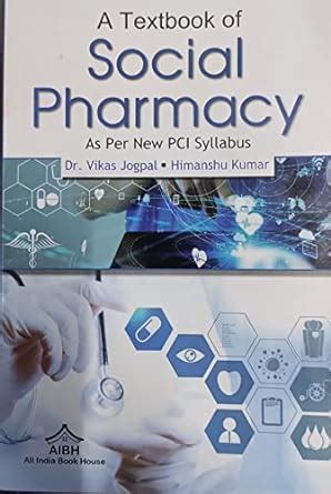 Amazon.in: Buy A Textbook Of Social Pharmacy As Per New PCI Syllabus ...