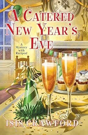 A Catered New Year's Eve (A Mystery With Recipes Book 15) eBook ...
